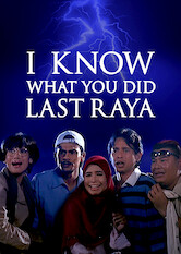 I know what you did last raya